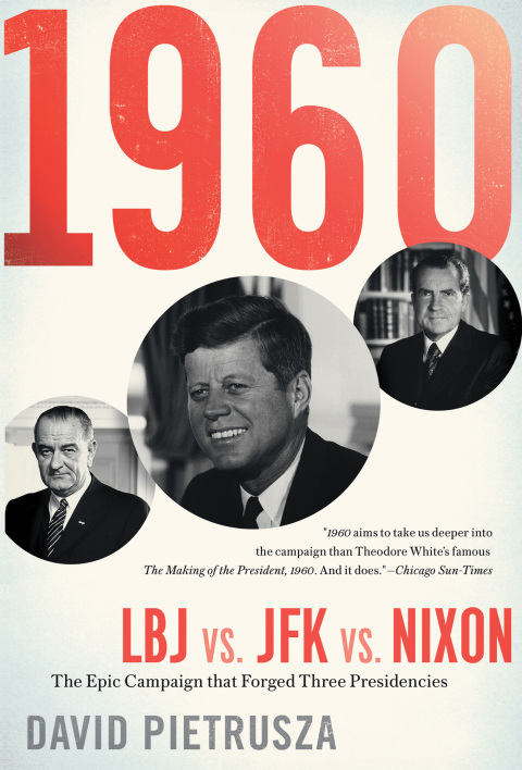 1960: LBJ VS. JFK VS. NIXON