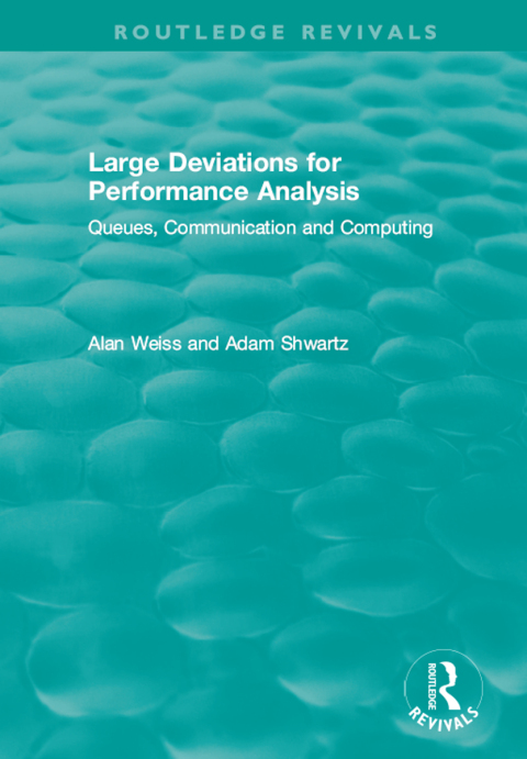 LARGE DEVIATIONS FOR PERFORMANCE ANALYSIS
