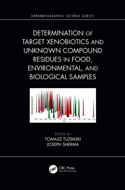 DETERMINATION OF TARGET XENOBIOTICS AND UNKNOWN COMPOUND RESIDUES IN FOOD, ENVIRONMENTAL, AND BIOLOGICAL SAMPLES