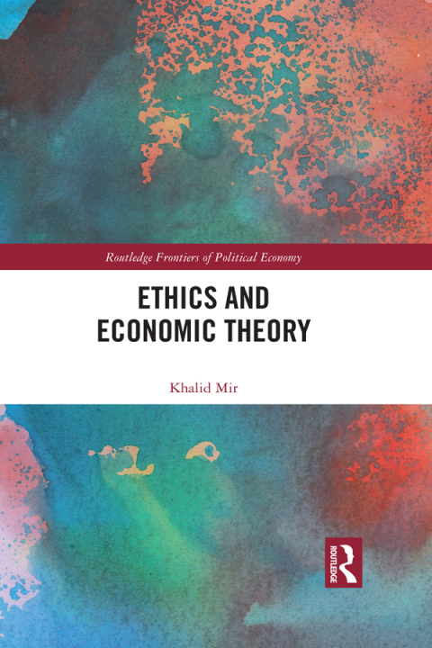ETHICS AND ECONOMIC THEORY