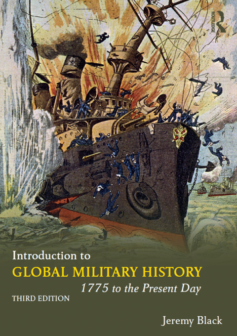 INTRODUCTION TO GLOBAL MILITARY HISTORY