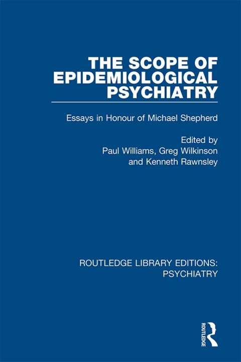 THE SCOPE OF EPIDEMIOLOGICAL PSYCHIATRY