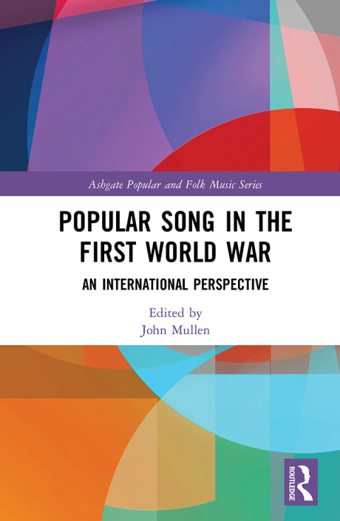 POPULAR SONG IN THE FIRST WORLD WAR