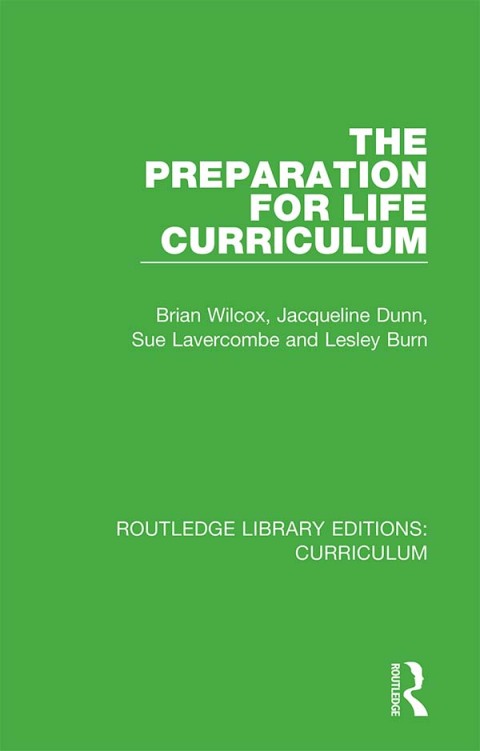 THE PREPARATION FOR LIFE CURRICULUM