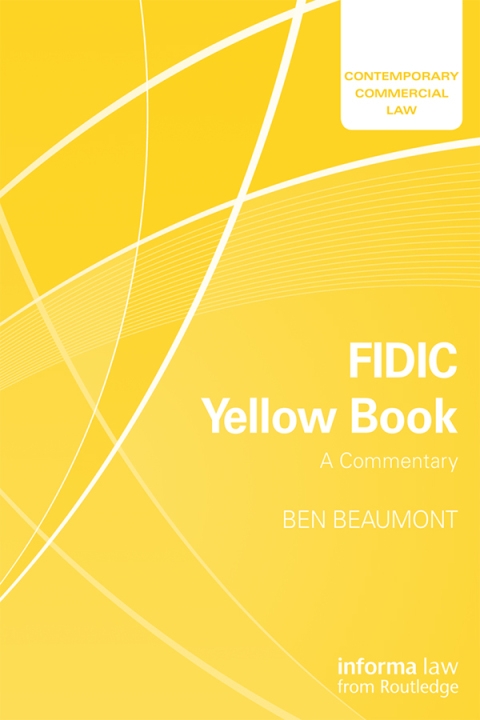 FIDIC YELLOW BOOK: A COMMENTARY