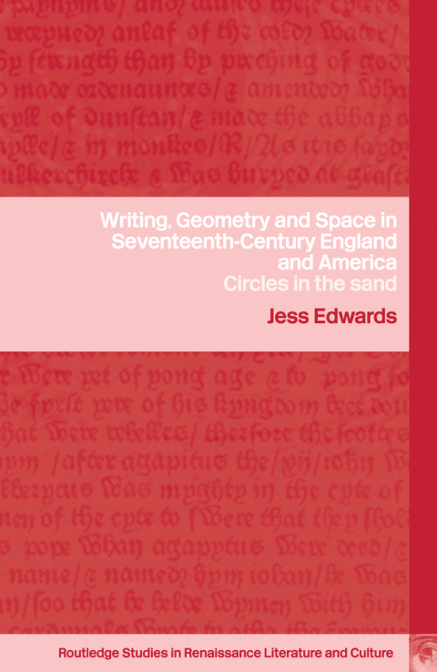 WRITING, GEOMETRY AND SPACE IN SEVENTEENTH-CENTURY ENGLAND AND AMERICA