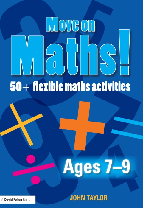 MOVE ON MATHS! AGES 7-9
