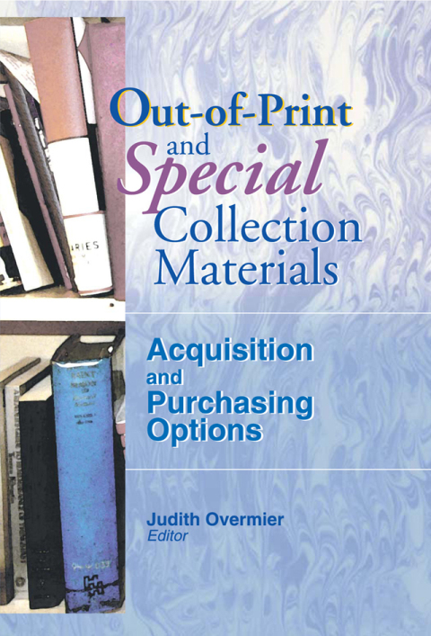 OUT-OF-PRINT AND SPECIAL COLLECTION MATERIALS