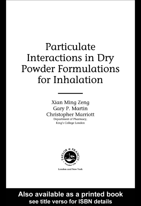 PARTICULATE INTERACTIONS IN DRY POWDER FORMULATION FOR INHALATION