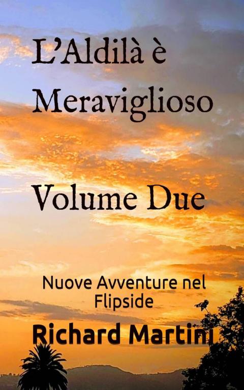 L'ALDIL  MERAVIGLIOSO: NUOVE AVVENTURE NEL FLIPSIDE (VOLUME 2)