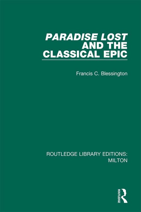 PARADISE LOST AND THE CLASSICAL EPIC