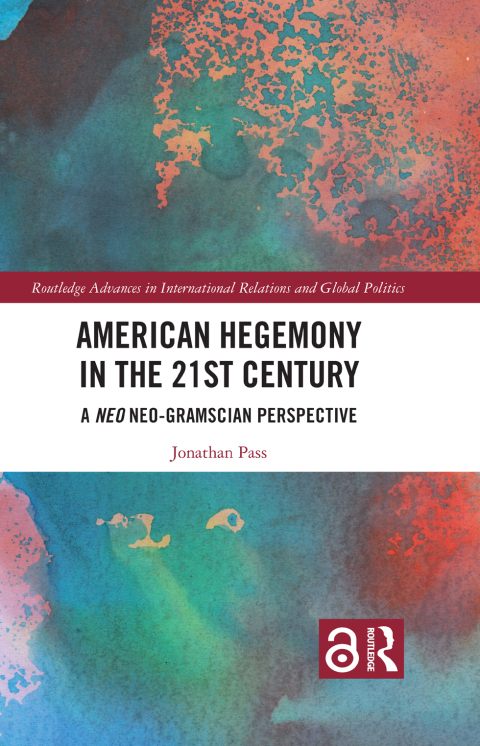 AMERICAN HEGEMONY IN THE 21ST CENTURY