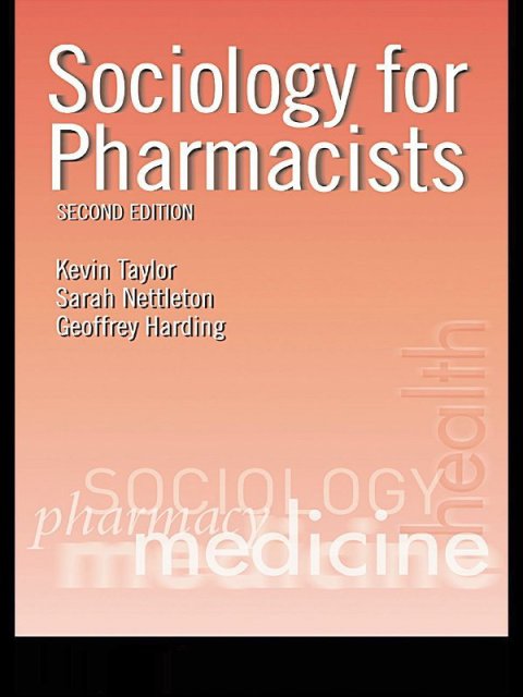 SOCIOLOGY FOR PHARMACISTS