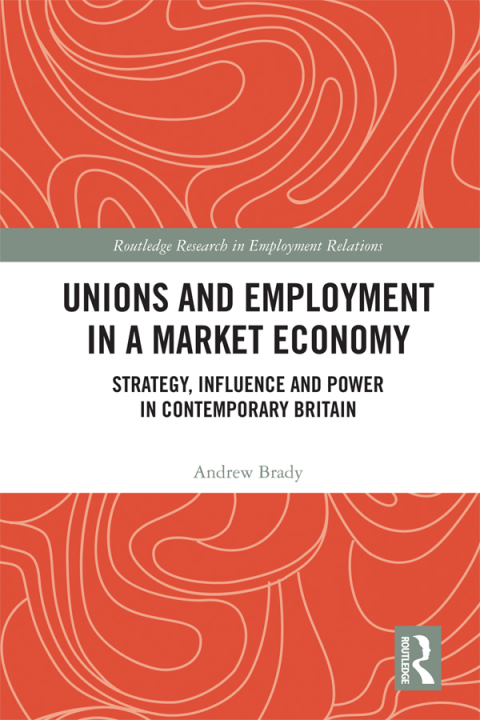 UNIONS AND EMPLOYMENT IN A MARKET ECONOMY