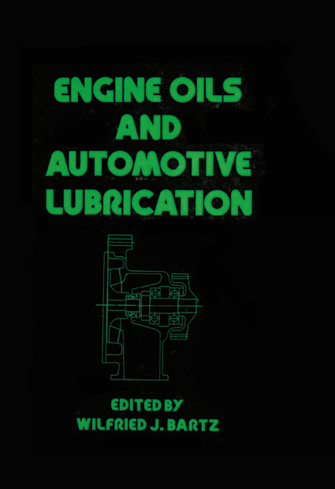 ENGINE OILS AND AUTOMOTIVE LUBRICATION
