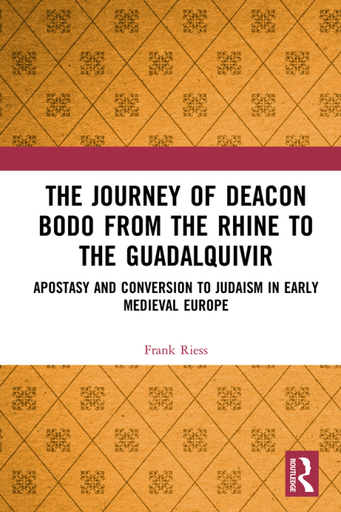 THE JOURNEY OF DEACON BODO FROM THE RHINE TO THE GUADALQUIVIR
