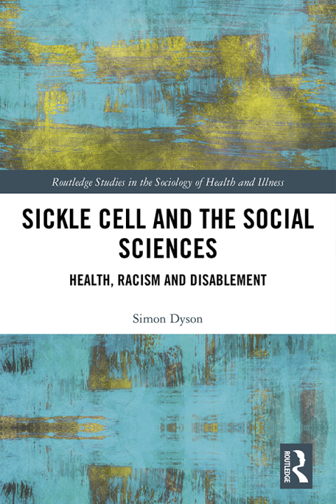 SICKLE CELL AND THE SOCIAL SCIENCES