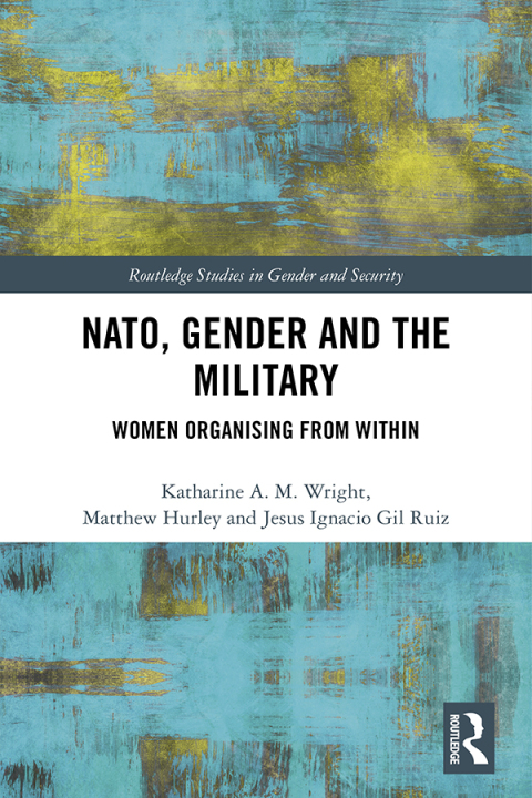 NATO, GENDER AND THE MILITARY
