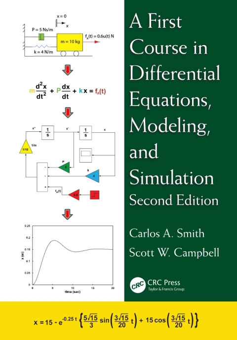 A FIRST COURSE IN DIFFERENTIAL EQUATIONS, MODELING, AND SIMULATION