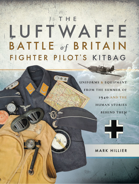 THE LUFTWAFFE BATTLE OF BRITAIN FIGHTER PILOT'S KITBAG