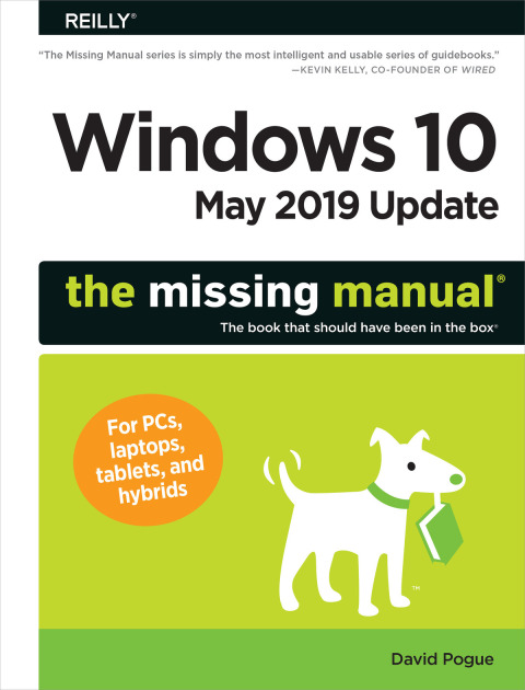 WINDOWS 10 MAY 2019 UPDATE: THE MISSING MANUAL