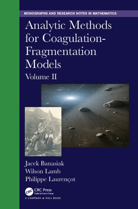 ANALYTIC METHODS FOR COAGULATION-FRAGMENTATION MODELS, VOLUME II