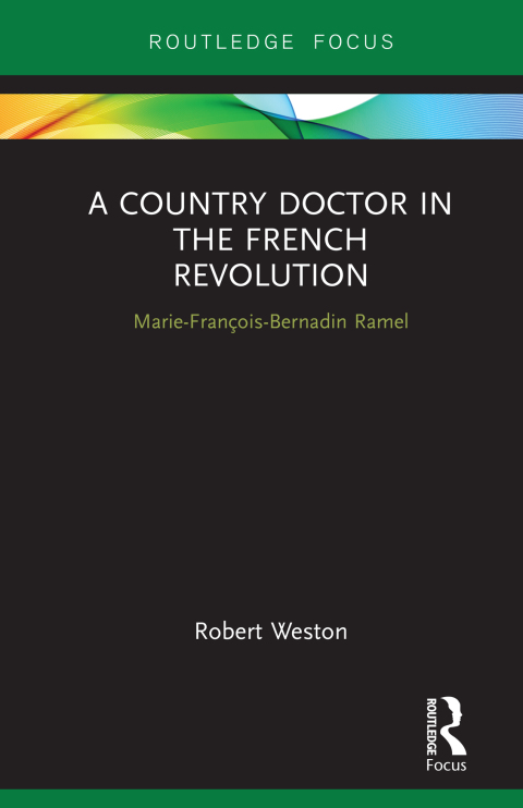 A COUNTRY DOCTOR IN THE FRENCH REVOLUTION