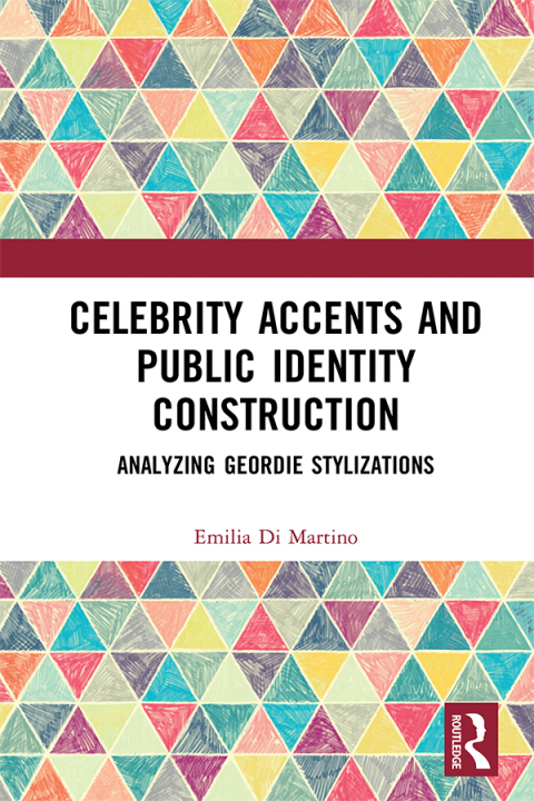 CELEBRITY ACCENTS AND PUBLIC IDENTITY CONSTRUCTION