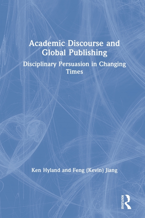 ACADEMIC DISCOURSE AND GLOBAL PUBLISHING