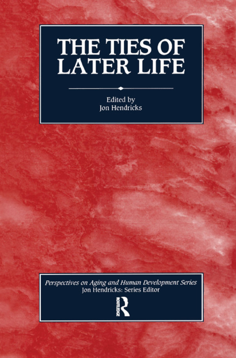 THE TIES OF LATER LIFE