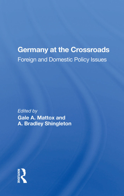 GERMANY AT THE CROSSROADS