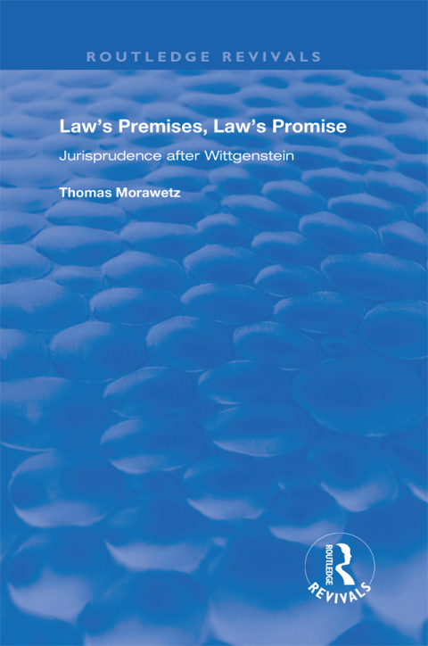 LAW'S PREMISES, LAW'S PROMISE