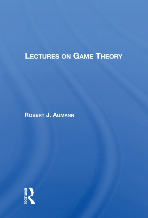 LECTURES ON GAME THEORY