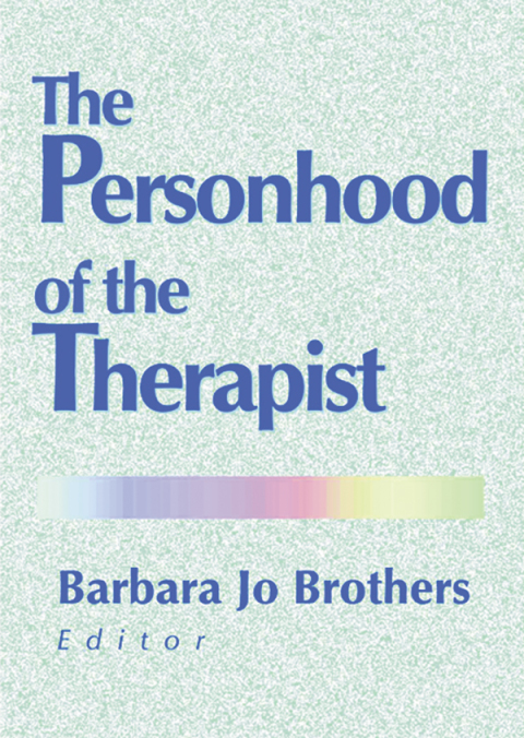 THE PERSONHOOD OF THE THERAPIST