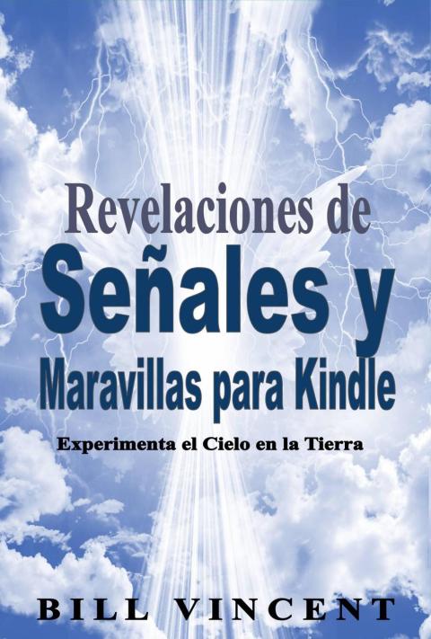 REVELACIONES DE SEALES Y MARAVILLAS PARA KINDLE