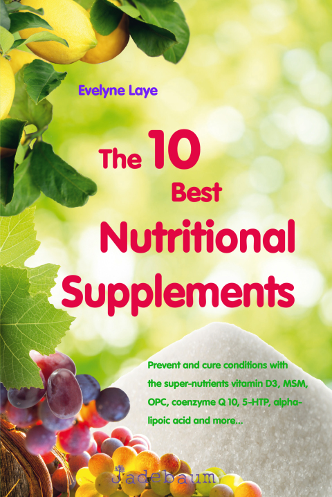 THE 10 BEST NUTRITIONAL SUPPLEMENTS