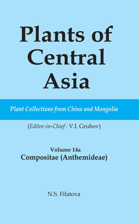 PLANTS OF CENTRAL ASIA - PLANT COLLECTION FROM CHINA AND MONGOLIA VOL. 14A