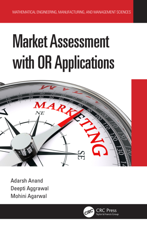 MARKET ASSESSMENT WITH OR APPLICATIONS