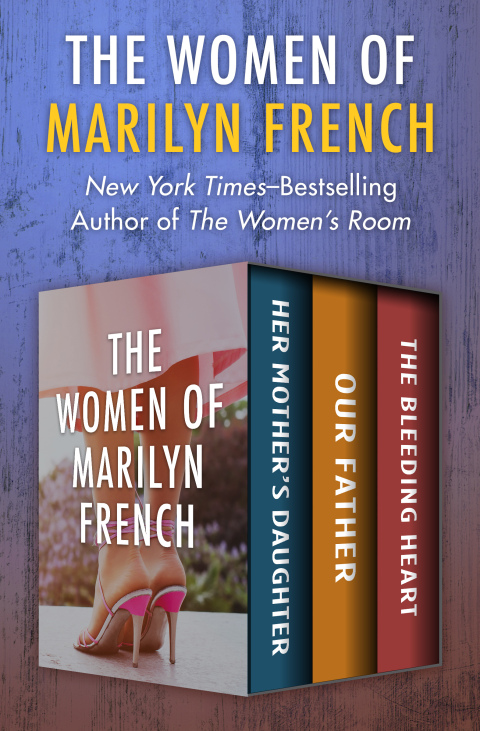THE WOMEN OF MARILYN FRENCH