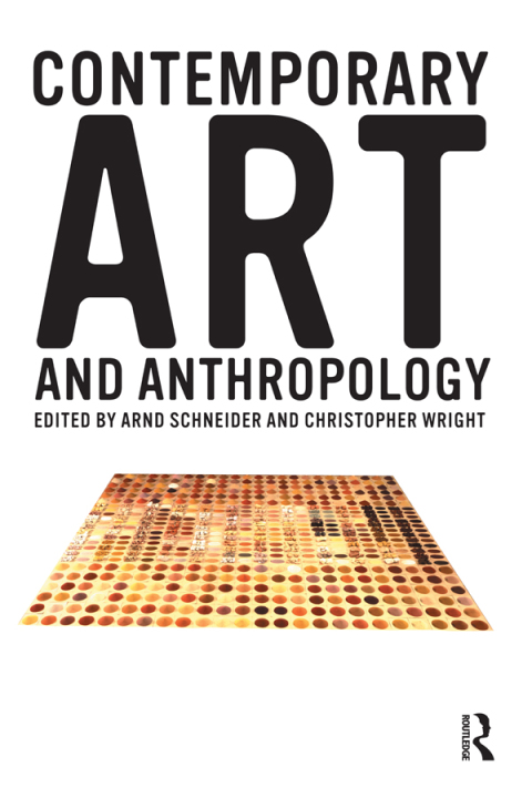 CONTEMPORARY ART AND ANTHROPOLOGY