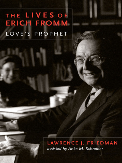 THE LIVES OF ERICH FROMM