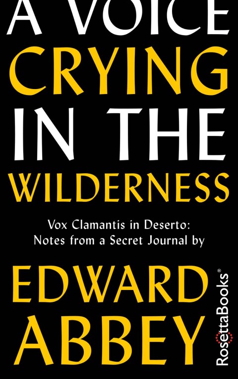 A VOICE CRYING IN THE WILDERNESS