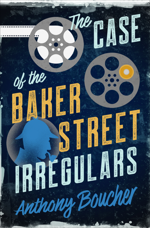 THE CASE OF THE BAKER STREET IRREGULARS