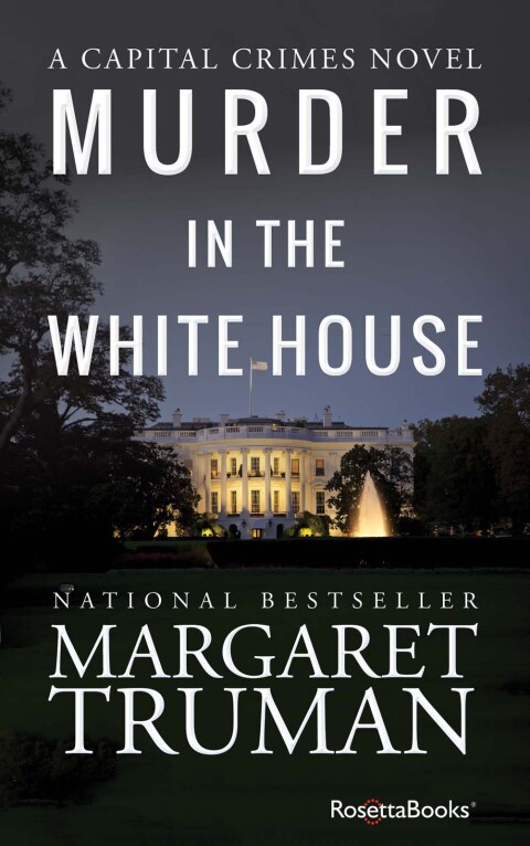 MURDER IN THE WHITE HOUSE