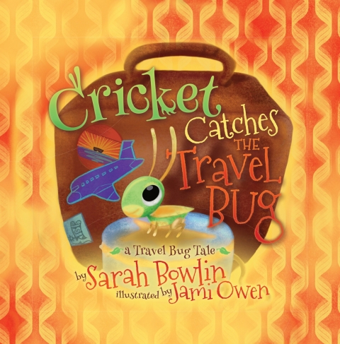 CRICKET CATCHES THE TRAVEL BUG
