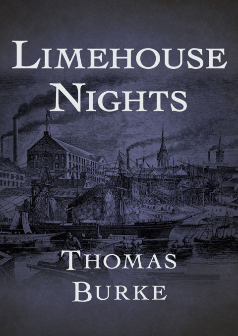 LIMEHOUSE NIGHTS