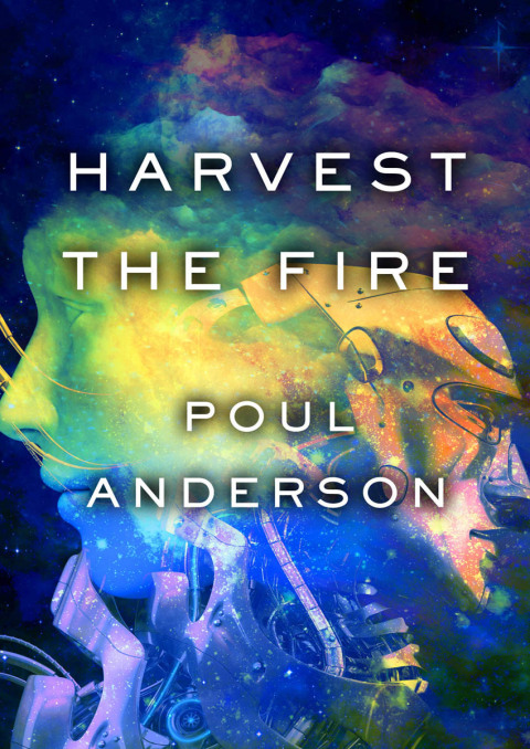 HARVEST THE FIRE