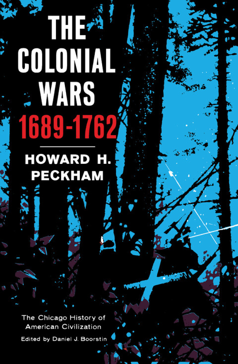 COLONIAL WARS, 1689-1762