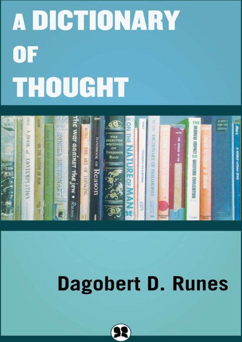 A DICTIONARY OF THOUGHT