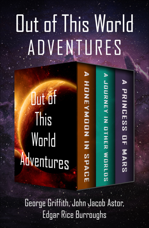 OUT OF THIS WORLD ADVENTURES